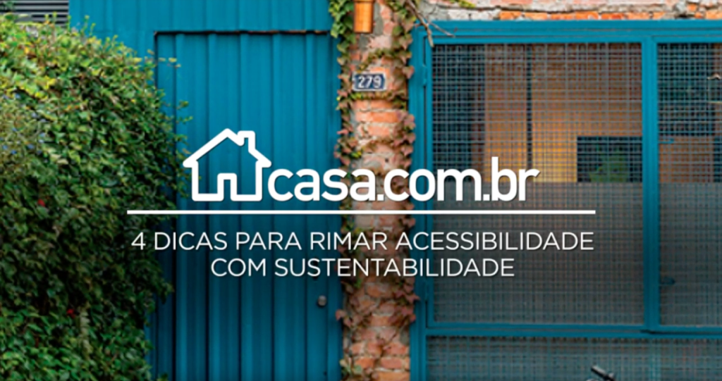 4 dicas para rimar acessibilidade com sustentabilidade